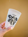 I Love Touchdowns Cups
